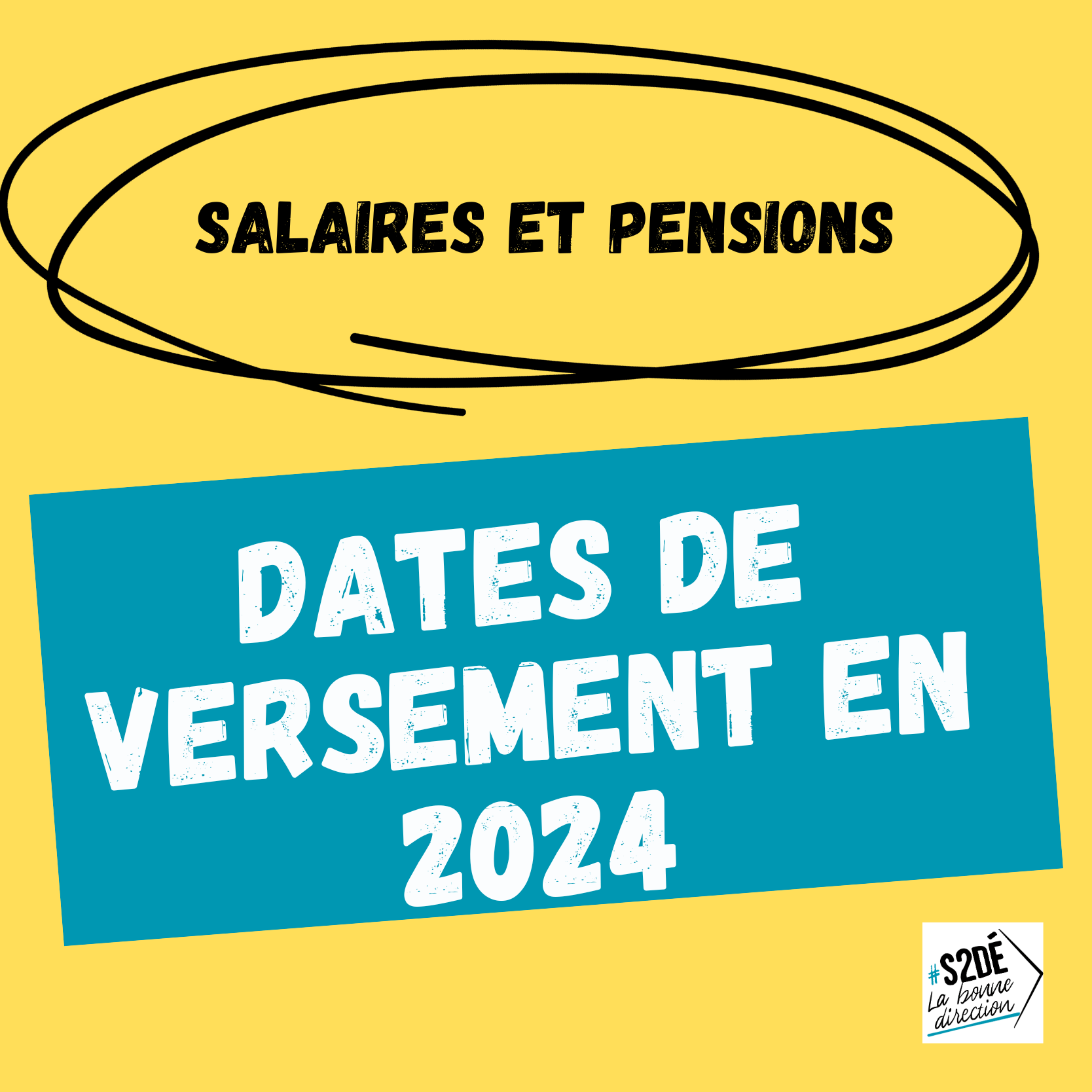 Dates des versements 2024 des salaires et pensions S2DÉ
